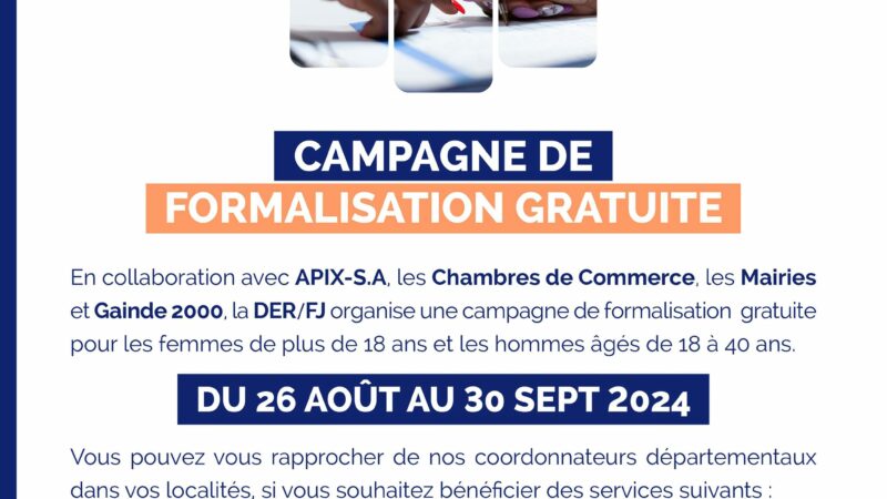 FORMALISATION : La DER/FJ encourage les entreprises à se formaliser